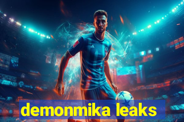 demonmika leaks